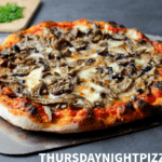 The Ultimate Mushroom Pizza Recipe